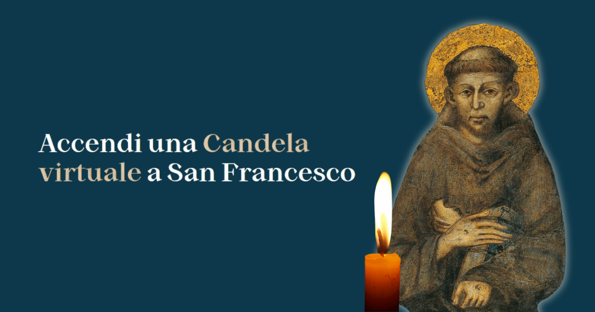 Accendi una Candela virtuale a San Francesco